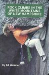Rock Climbs in the White Mountains (1st edition)